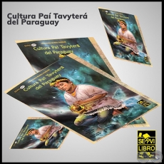 CULTURA PA TAVYTER DEL PARAGUAY - Traduccin y guin: MARA GLORIA PEREIRA - Ao 2020